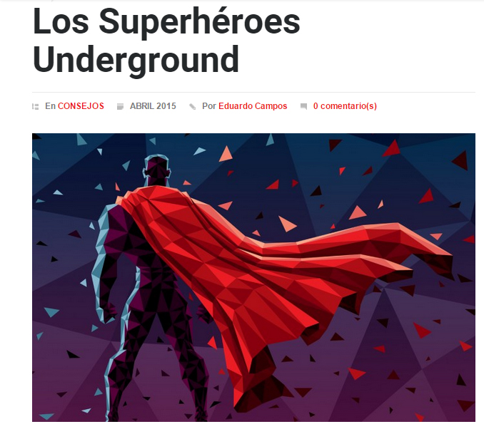 http://hazcambios.com/articulo/los-superheroes-underground